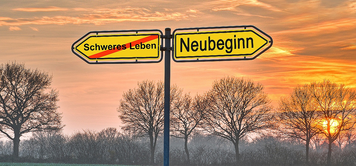 Schweres Leben oder Neubeginn